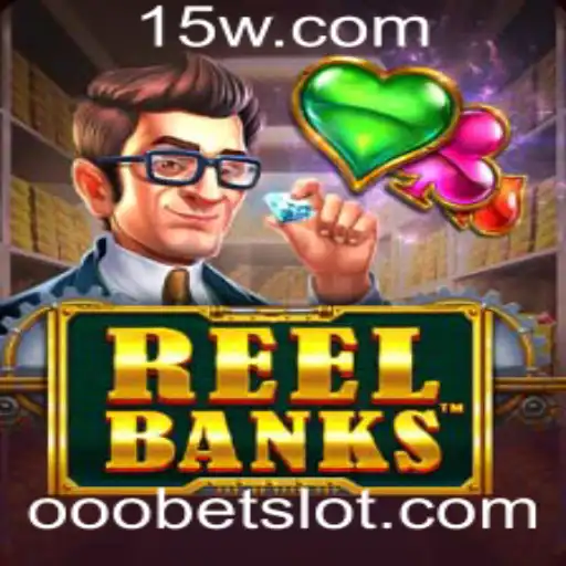 Descubra o Mundo Emocionante de ReelBanks com ooobet