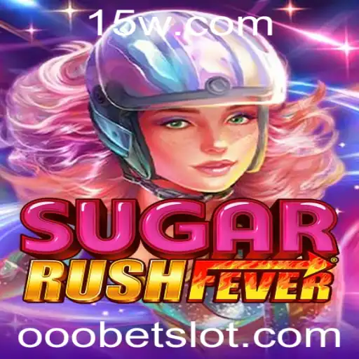 SugarRushFever: Descubra a Empolgante Experiência de Jogos com Ooobet